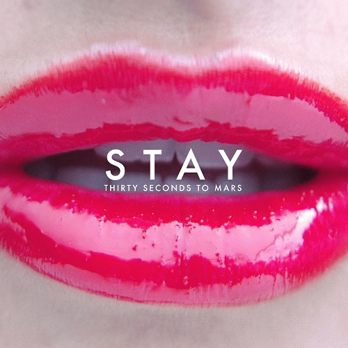 30 Seconds To Mars : Stay